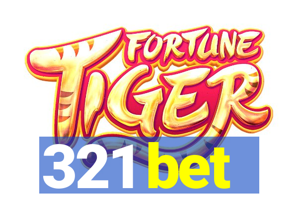 321 bet
